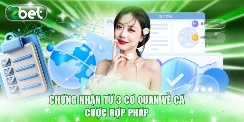 Trang chủ ZBET 22 Chứng nhận từ 3 cơ quan về cá cược hợp pháp