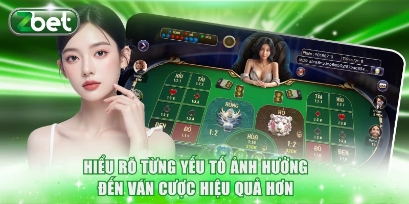 Rồng Hổ ZBET | Chi Tiết Cách Chơi Dễ Hiểu Dành Cho Bạn 4 Hiểu rõ từng yếu tố ảnh hưởng đến ván cược hiệu quả hơn