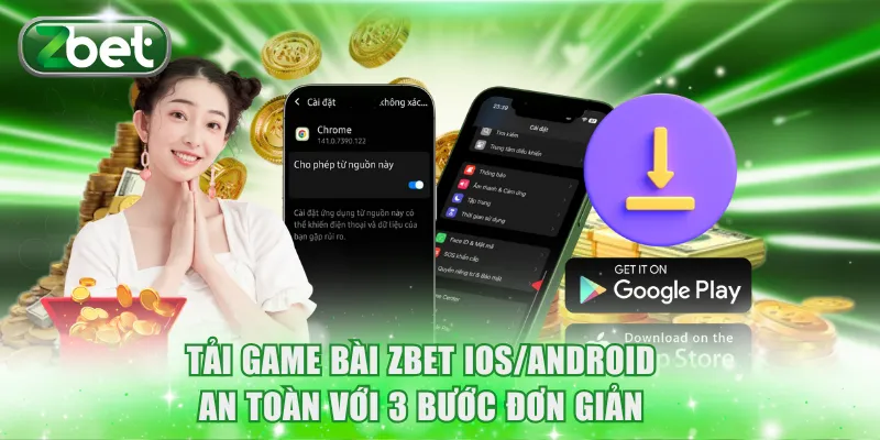 Tải Game Bài Zbet IOS/Android An Toàn Với 3 Bước Đơn Giản 5 Tải Game Bài Zbet IOS/Android