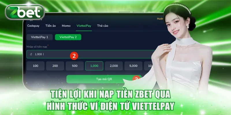 Nạp tiền ZBET 3 Tiện lợi khi nạp tiền ZBET qua hình thức ví điện tử Viettelpay