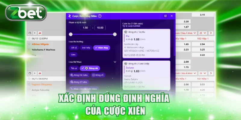 Hướng Dẫn Cược Xiên ZBET Đảm Bảo Ăn Đậm Không Có Rủi Ro 2 Xác định đúng định nghĩa của cược xiên