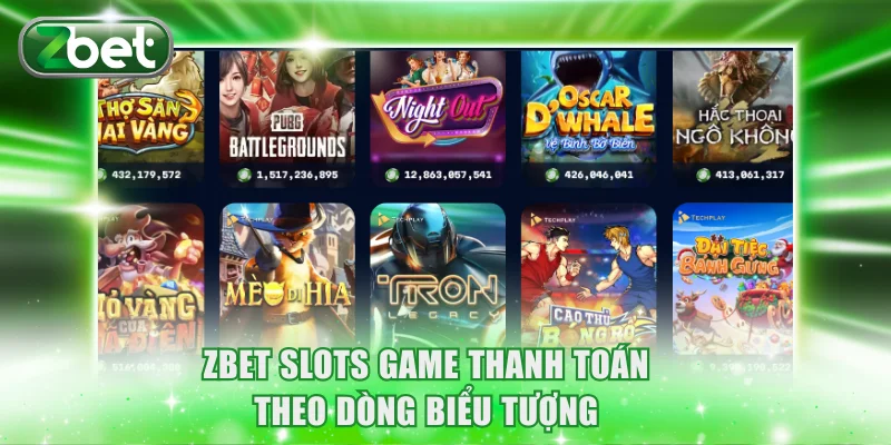 ZBET Slots Game thanh toán theo dòng biểu tượng